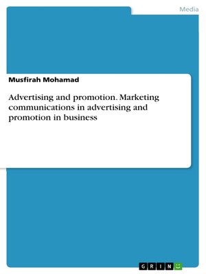 cover image of Advertising and promotion. Marketing communications in advertising and promotion in business
